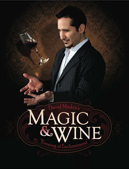 Wine Tasting Meets Magic in David Minkin's Enchanting Theater